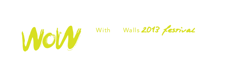 La Jolla Playhouse and DonorNation present WOW  - WithOutWalls 2013 festival